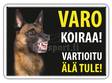 Varoituskyltti Malinois, musta - Varoituskyltit - 1070 - 1