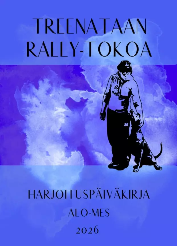 Treenataan RALLY-TOKOa harjoituspäiväkirja ALO-MES 2026 - Kirjat - 2552 - 1