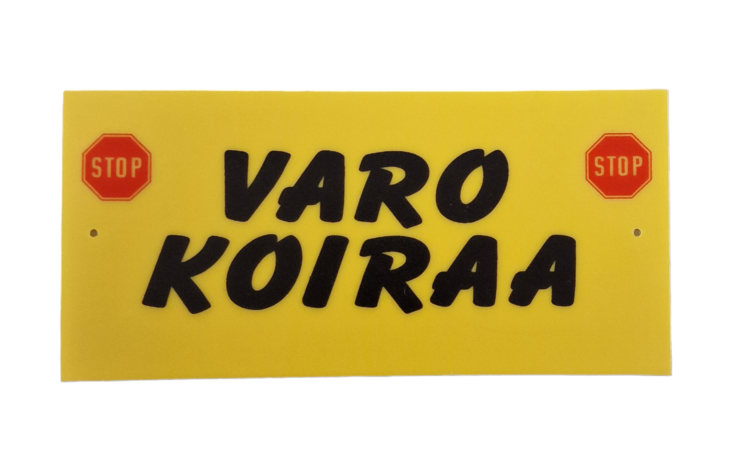 Varo koiraa -kyltti - Varoituskyltit - 4339 - 1